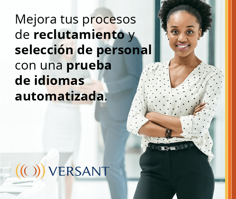 Versant: inteligencia artificial aplicada a la evaluación de idiomas en empresas