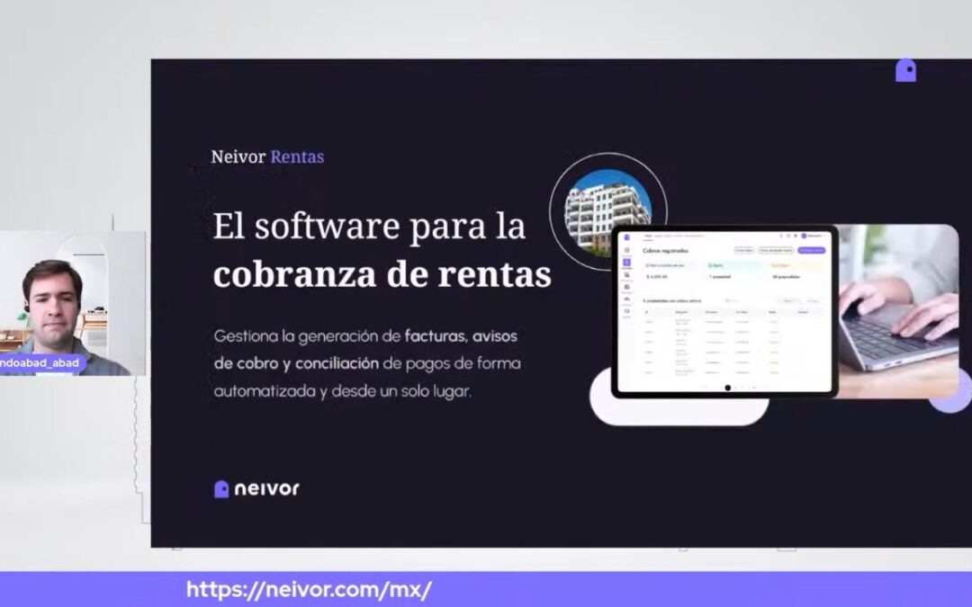 NEIVOR: tecnología en pagos de rentas para reducir costos operativos hasta un 20% en el sector inmobiliario