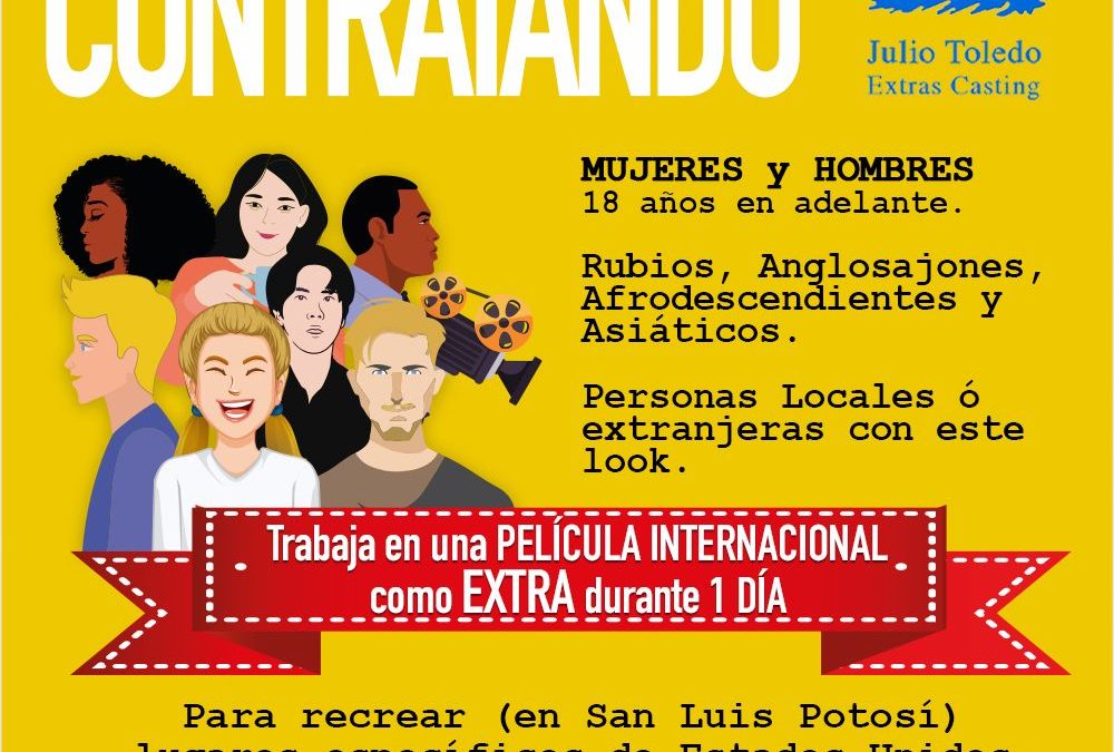 Se buscan Extras en San Luis Potosí para película internacional