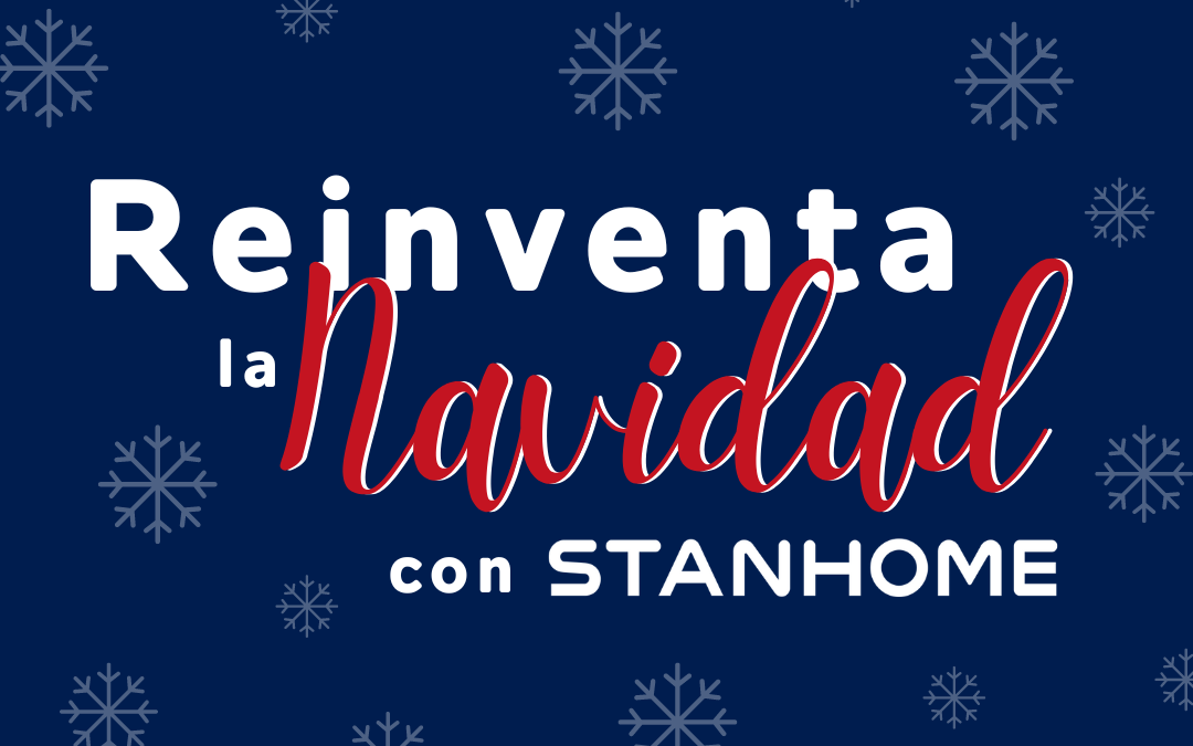 En compañía de Stanhome, las familias viven la mejor STANavidad