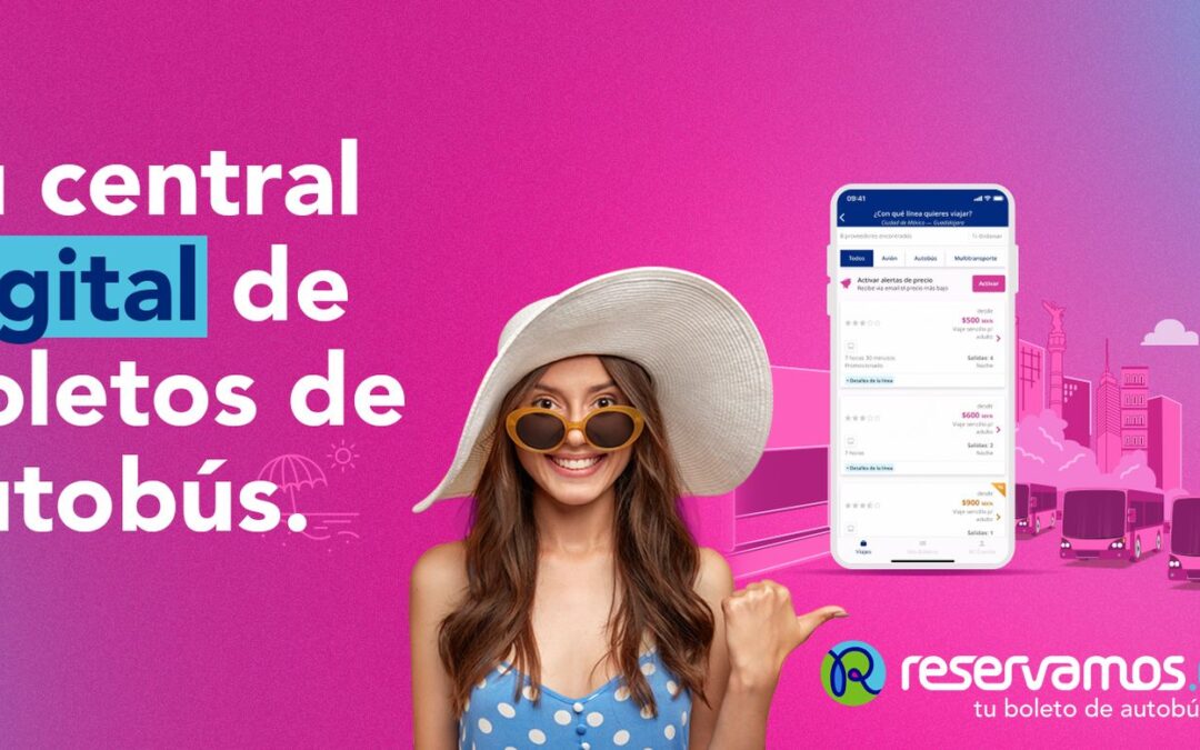 Reservamos lanza una nueva cobertura que ofrece mayor flexibilidad para viajar en autobús