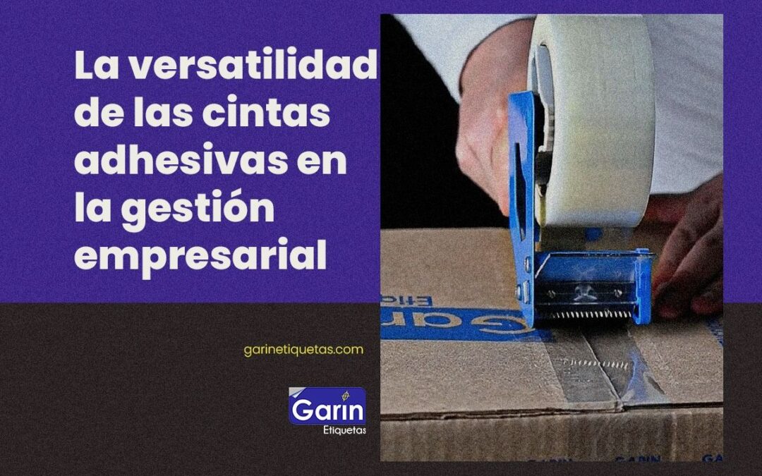 Impulso a negocios: la versatilidad de la cinta adhesiva en la gestión empresarial