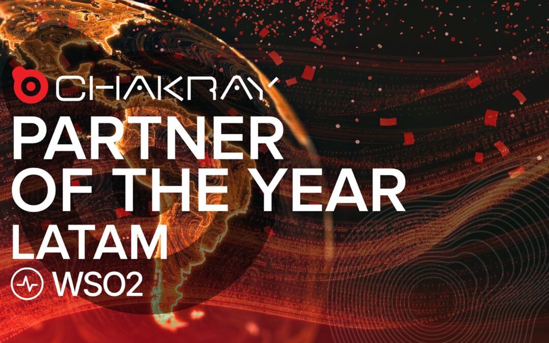 Chakray Consulting es premiado como Partner of the Year en Latinoamérica por WSO2