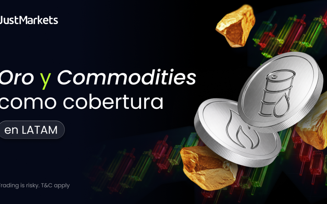 JustMarkets analiza el papel del oro y las commodities como cobertura en LATAM
